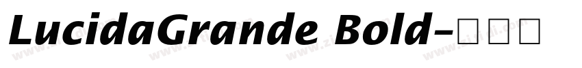 LucidaGrande Bold字体转换